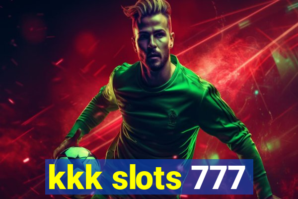 kkk slots 777